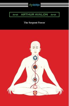 The Serpent Power - Arthur Avalon