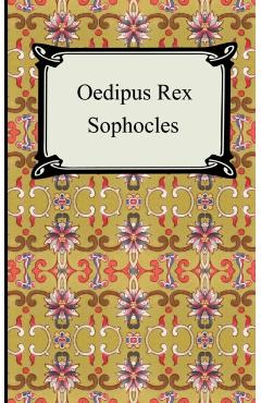 Oedipus Rex - Sophocles