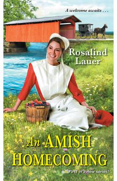 An Amish Homecoming - Rosalind Lauer