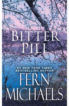 Bitter Pill - Fern Michaels