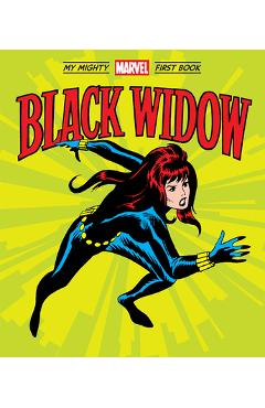 Black Widow: My Mighty Marvel First Book - Marvel Entertainment