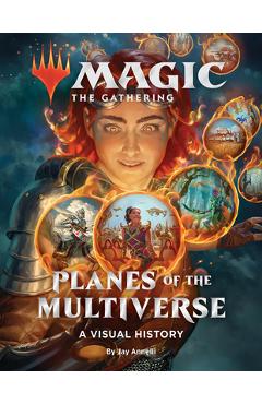 Magic: The Gathering: Realms of the Multiverse: A Visual History - Wizards Of The Coast