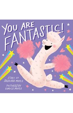 You Are Fantastic! (a Hello!lucky Book) - Hello!lucky