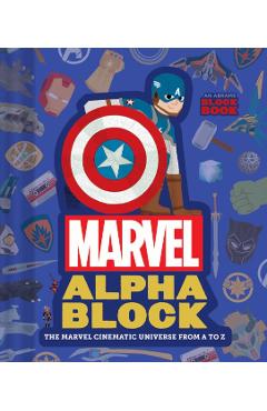 Marvel Alphablock: The Marvel Cinematic Universe from A to Z