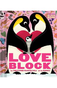 Loveblock (an Abrams Block Book) - Christopher Franceschelli