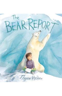 The Bear Report - Thyra Heder