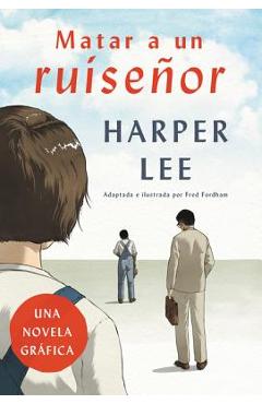 Matar a Un Ruise�or (Novela Gr�fica) - Harper Lee