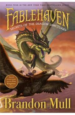Secrets of the Dragon Sanctuary, 4 - Brandon Mull