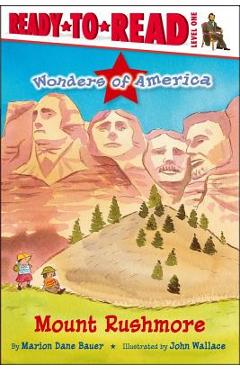 Mount Rushmore - Marion Dane Bauer