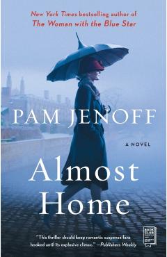 Almost Home - Pam Jenoff