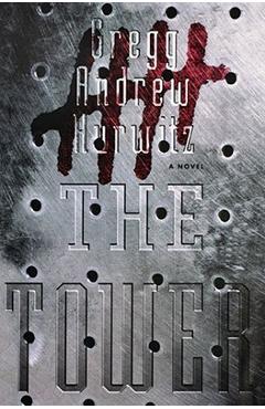 The Tower - Gregg Andrew Hurwitz