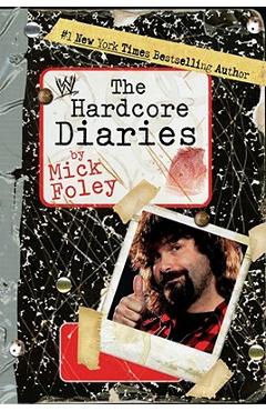 The Hardcore Diaries - Mick Foley - Imagine 1