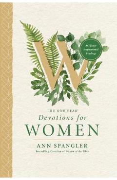 The One Year Devotions for Women: Becoming a Woman at Peace - Ann Spangler