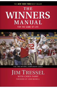 The Winners Manual: For the Game of Life - Jim Tressel