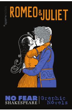 Romeo and Juliet (No Fear Shakespeare Graphic Novels), 3 - Sparknotes