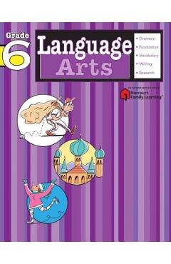Language Arts: Grade 6 (Flash Kids Harcourt Family Learning) - Flash Kids