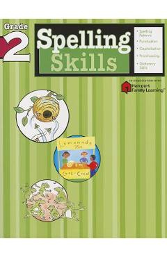 Spelling Skills: Grade 2 (Flash Kids Harcourt Family Learning) - Flash Kids