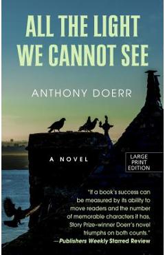 All the Light We Cannot See - Anthony Doerr