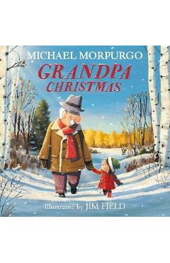 Grandpa Christmas - Michael Morpurgo