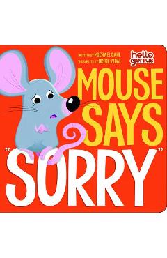 Mouse Says Sorry - Michael Dahl