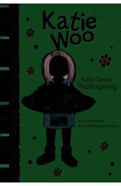 Katie Saves Thanksgiving - Fran Manushkin
