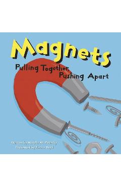 Magnets: Pulling Together, Pushing Apart - Sheree Boyd