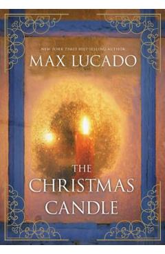 The Christmas Candle - Max Lucado