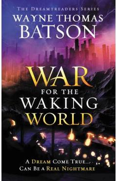 The War for the Waking World