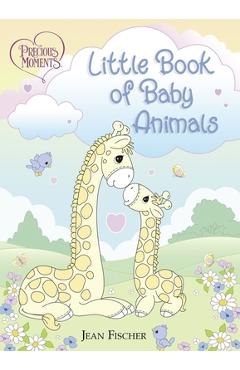 Precious Moments: Little Book of Baby Animals