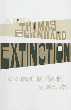 Extinction - Thomas Bernhard