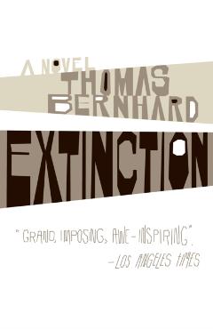 Extinction - Thomas Bernhard
