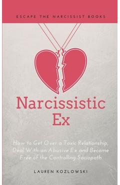 Narcissistic Ex - Lauren Kozlowski