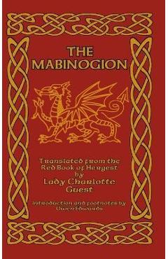 The Mabinogion - Lady Charlotte Guest