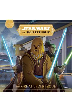 Star Wars the High Republic: The Great Jedi Rescue - Cavan Scott