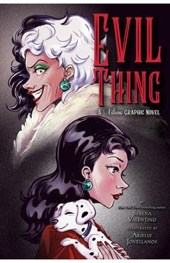 Evil Thing: A Villains Graphic Novel - Serena Valentino