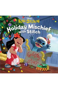Holiday Mischief with Stitch - Disney Books