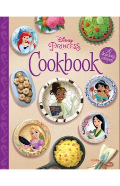 The Disney Princess Cookbook - Disney Books