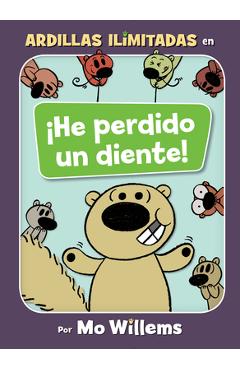 �He Perdido Un Diente! (Spanish Edition) - Mo Willems