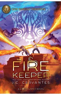 The Fire Keeper (a Storm Runner Novel, Book 2) - J. C. Cervantes