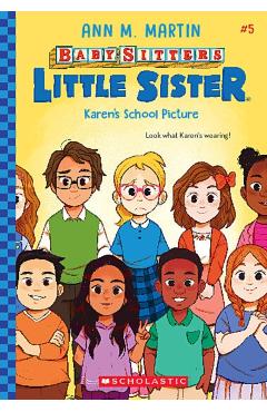 Karen's School Picture (Baby-Sitters Little Sister #5), 5 - Ann M. Martin
