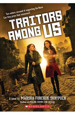 Traitors Among Us - Marsha Forchuk Skrypuch