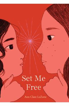 Set Me Free - Ann Clare Lezotte