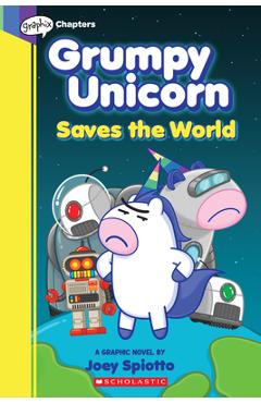 Grumpy Unicorn Saves the World (Graphic Novel #2), 2 - Joey Spiotto