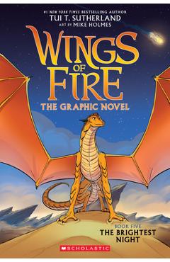 The Brightest Night (Wings of Fire Graphic Novel #5): A Graphix Book - Tui T. Sutherland