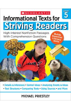 Informational Texts for Striving Readers: Grade 5: High-Interest Nonfiction Passages with Comprehension Questions - Michael Priestley