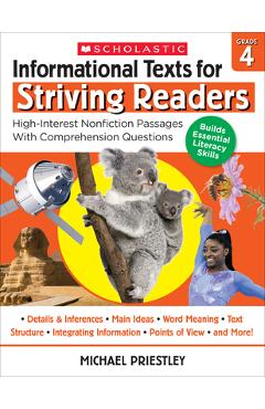 Informational Texts for Striving Readers: Grade 4: High-Interest Nonfiction Passages with Comprehension Questions - Michael Priestley