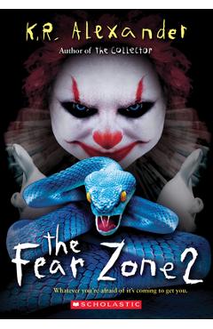 The Fear Zone 2 - K. R. Alexander