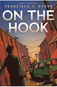 On the Hook - Francisco X. Stork
