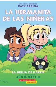 La Hermanita de Las Ni�eras #1: La Bruja de Karen (Karen's Witch) - Ann M. Martin