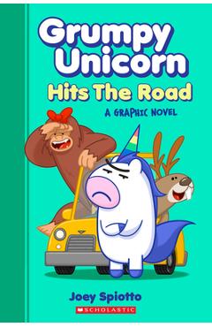 Grumpy Unicorn Hits the Road (Grumpy Unicorn Graphic Novel) - Joey Spiotto